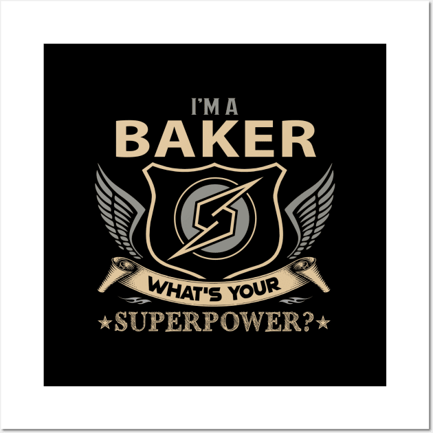 Baker T Shirt - Superpower Gift Item Tee Wall Art by Cosimiaart